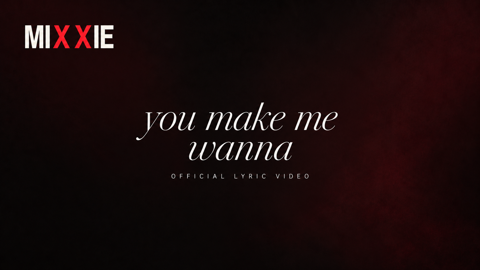 You Make Me Wanna. Official lyric video.